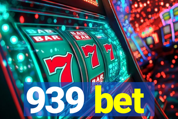 939 bet